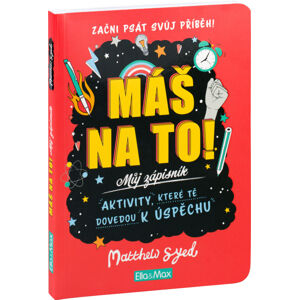 ELLA & MAX MÁŠ NA TO! – Motivační zápisník pro kluky a holky